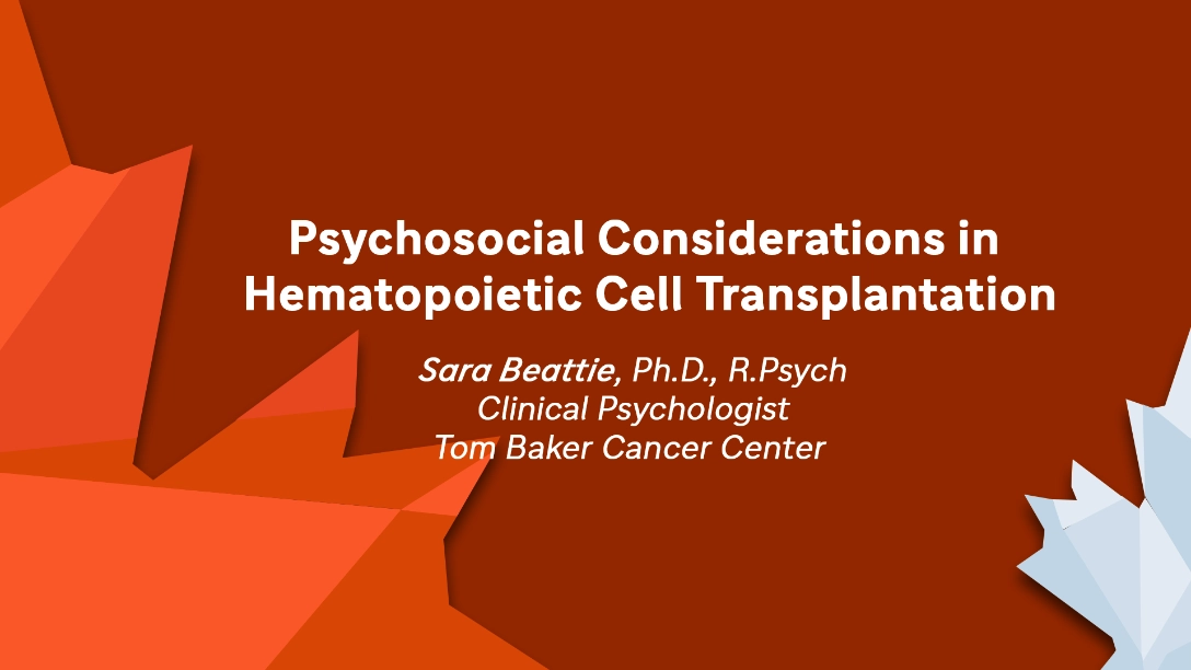 Caregiver Challenges in Transplant: For Trainees, Dr. Sara Beattie