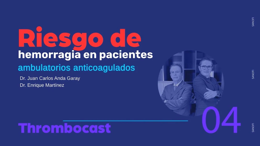 Riesgo de hemorragia en pacientes ambulatorios anticoagulados (15:52)