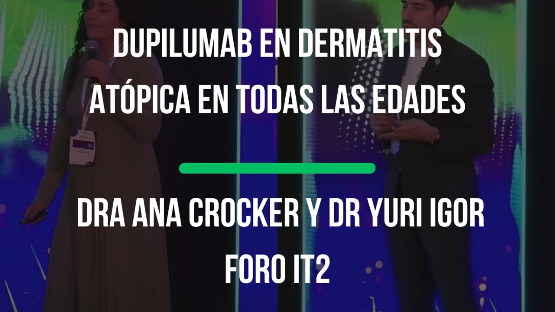 Dupilumab en Dermatitis Atópica en todas las edades (25:56)