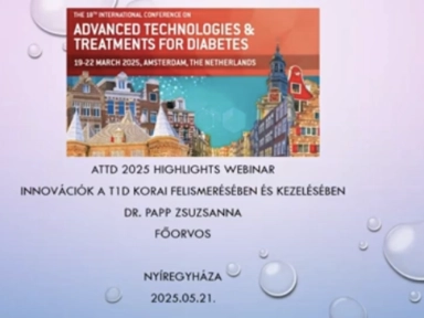 Dr. Papp Zsuzsanna – Innovációk a T1D korai felismerésében és kezelésében