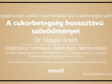 1.2  Dr. Havasi Anett: A cukorbetegség hosszú tavú szövődményei