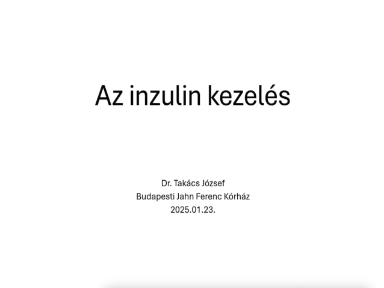Inzulin Akadémia 2. rész: Az inzulin kezelés – Dr. Takács József