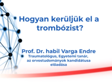 Hogyan kerüljük el a trombózist?