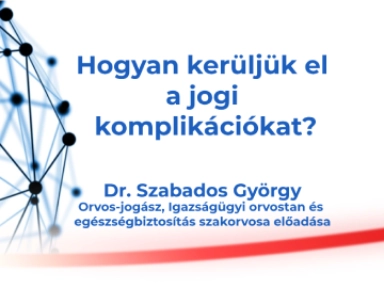 Hogyan kerüljük el a jogi komplikációkat?
