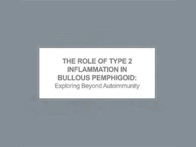 Pathophysiology of Bullous Pemphigoid