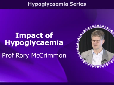Prof. Rory McCrimmon on the Impact of Hypoglycaemia