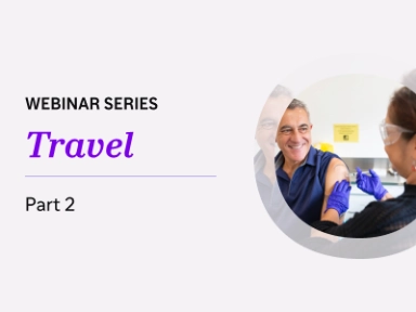 Travel Webinar Series: Pre-travel health consultation & Rabies vaccination