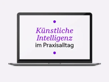 Webinar: Künstliche Intelligenz im Praxisalltag