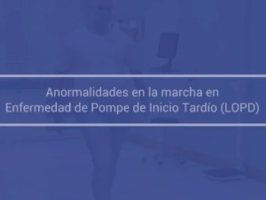 Enfermedad de Pompe: conociendo su semiología <br/>Marcha Miopática