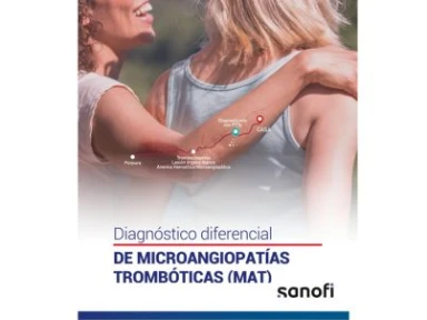 Diagnóstico diferencial de Microangiopatías Trombóticas (MAT)