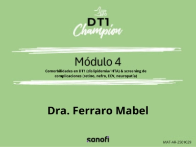Comorbilidades y complicaciones de la DT1, Dra. Mabel Ferraro