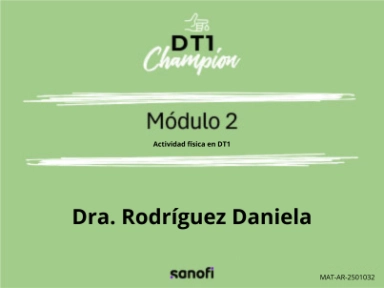 DT1 Champion. Módulo 2: base del tratamiento de la DT1 Actividad física en DT1