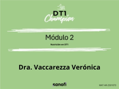 Nutrición en diabetes 1, Dra. Verónica Vaccarezza