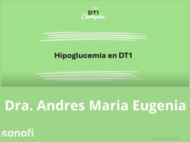 DT1 Champion. Módulo 4: comorbilidades y complicaciones de la DT1, Hipoglucemia