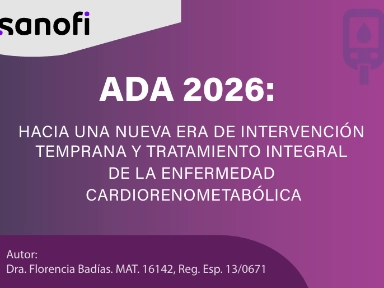 Highlights ADA 2026: Avances en Diabetes, Obesidad y Enfermedad Cardiorenometabólica