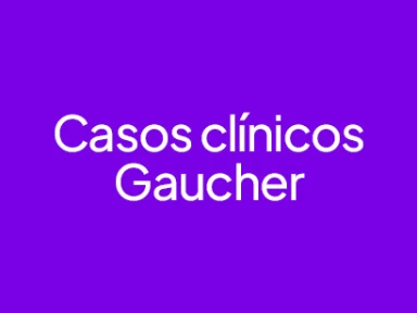 Enfermedad de Gaucher: Casos clínicos pediatría