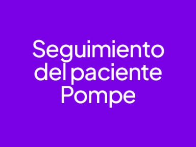 Seguimiento del paciente con Pompe