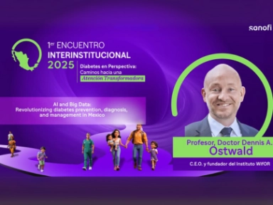 AI & Big Data: Revolutionizing diabetes prevention, diagnosis and management in México - Dr. Ostwald