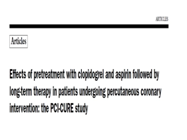 Étude PCI-CURE : prétraitement et double antiagrégation prolongéeaprès angioplastie coronaire dans le syndrome coronarien aigu