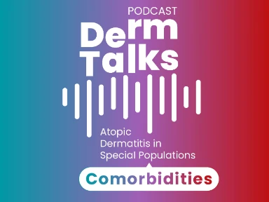 Managing Atopic Dermatitis in Patients with Comorbidities