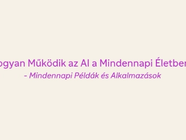 AI a mindennapi életben