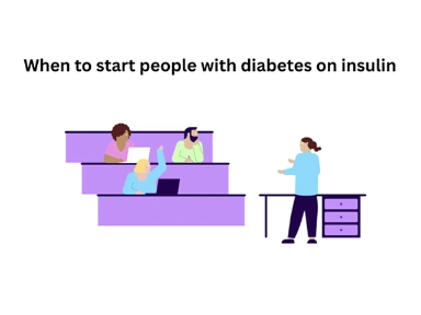 When to Start People with Diabetes on Insulin