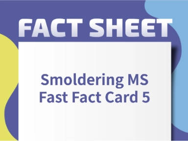 Smoldering MS Fast Fact Card 5