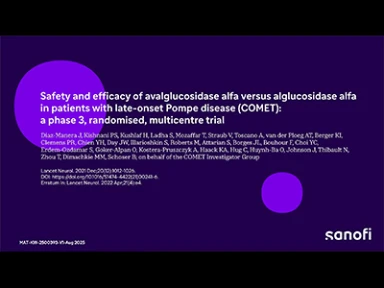 Safety and efficacy of Avalglucosidase Alfa versus Alglucosidase Alfa in patints with Late-Onset Pompe Disease (COMET): a phase 3, randomized, multicentral study results