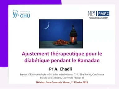 Gestion du patient diabétique pendant le ramadan présenté par Pr Asma Chadli