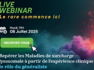 2EME WEBINAIRE MALADIES DE SURCHARGE LYSOSOMALE  