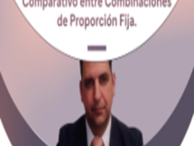 Comparativo entre combinaciones de proporción fija - Dr. Alberto Navarro