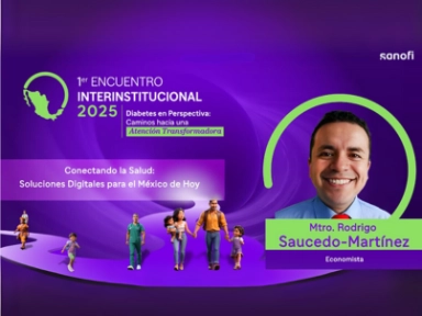 Conectando la Salud: Soluciones Digitales para el México de Hoy - Mto. Saucedo