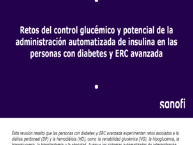 Retos del control glucémico y potencial de la administración automatizada de insulina en las personas con diabetes y ERC avanzada