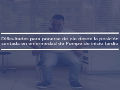 Pompe: dificultad para ponerse de pie 
