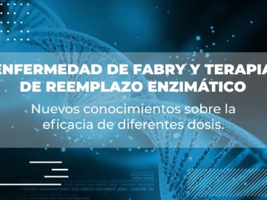 Fabry: Terapia de Reemplazo Enzimático 