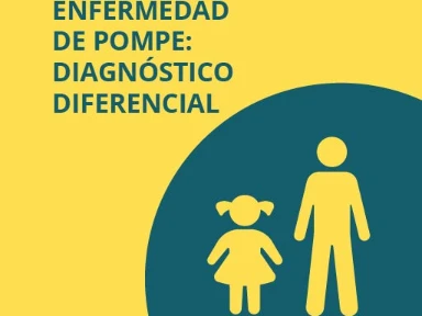 Enfermedad de Pompe: Diagnóstico Diferencial