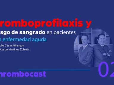 Tromboprofilaxis y riesgo de sangrado 