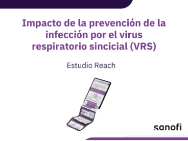 Impacto de la prevención de la infección por el virus sincicial respiratorio (VSR)​