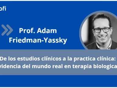 De los estudios clínicos a la práctica clínica: Evidencia del mundo real en terapias biológicas