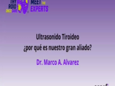 Thyroid OncoCare 2023 - Diagnóstico por imagen e intervención ante la sospecha de recidiva de diagnóstico de CAT​