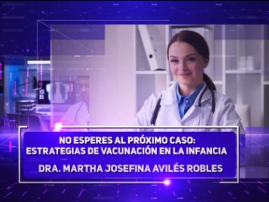 No esperes el próximo caso: Estrategias de vacunación en la infancia.