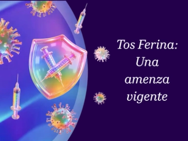 Tos ferina: Una amenaza vigente