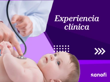 Experiencia Clínica de Beyfortus® (nirsevimab)