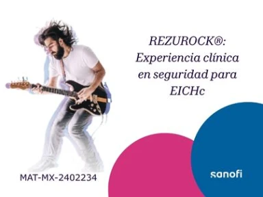 REZUROCK®: Experiencia clínica en seguridad para EICHc