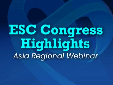 ESC Congress Highlights - Asia Regional Webinar