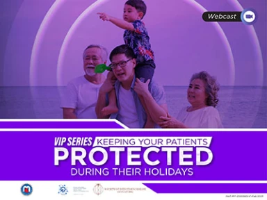 VIP series: Keeping your patients protected during their holidays