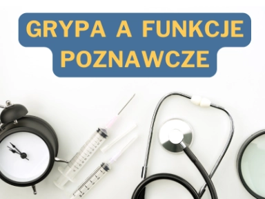 Wpływ grypy na funkcje poznawcze osób starszych: przegląd dowodów i mechanizmów
