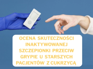 Ocena skuteczności inaktywowanej szczepionki przeciw grypie u starszych pacjentów z cukrzycą