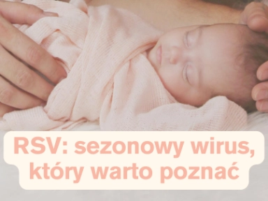 Syncytialny wirus oddechowy jako poważne wyzwanie zdrowotne