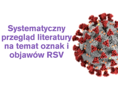 Systematyczny przegląd literatury na temat oznak i objawów RSV: wnioski dla profesjonalistów w opiece zdrowotnej